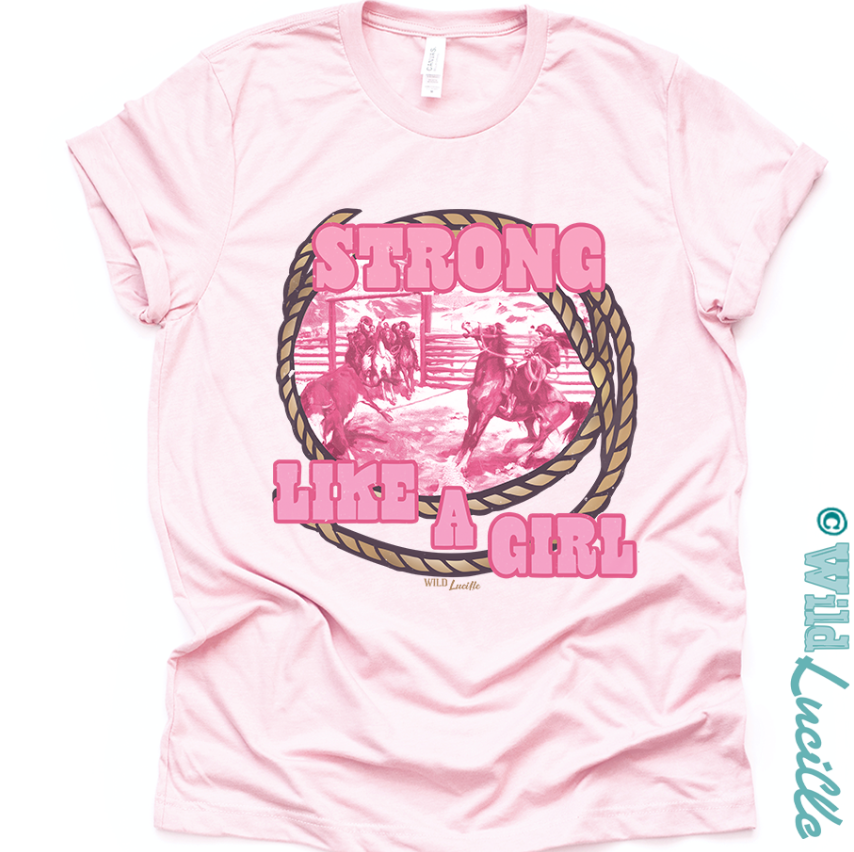 Pink Strong Like a Girl - Western Graphic Tee