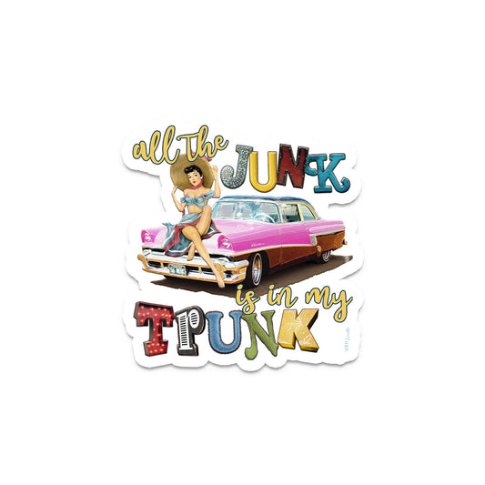 All the Junk Is In My Trunk - Vinyl Sticker Decals