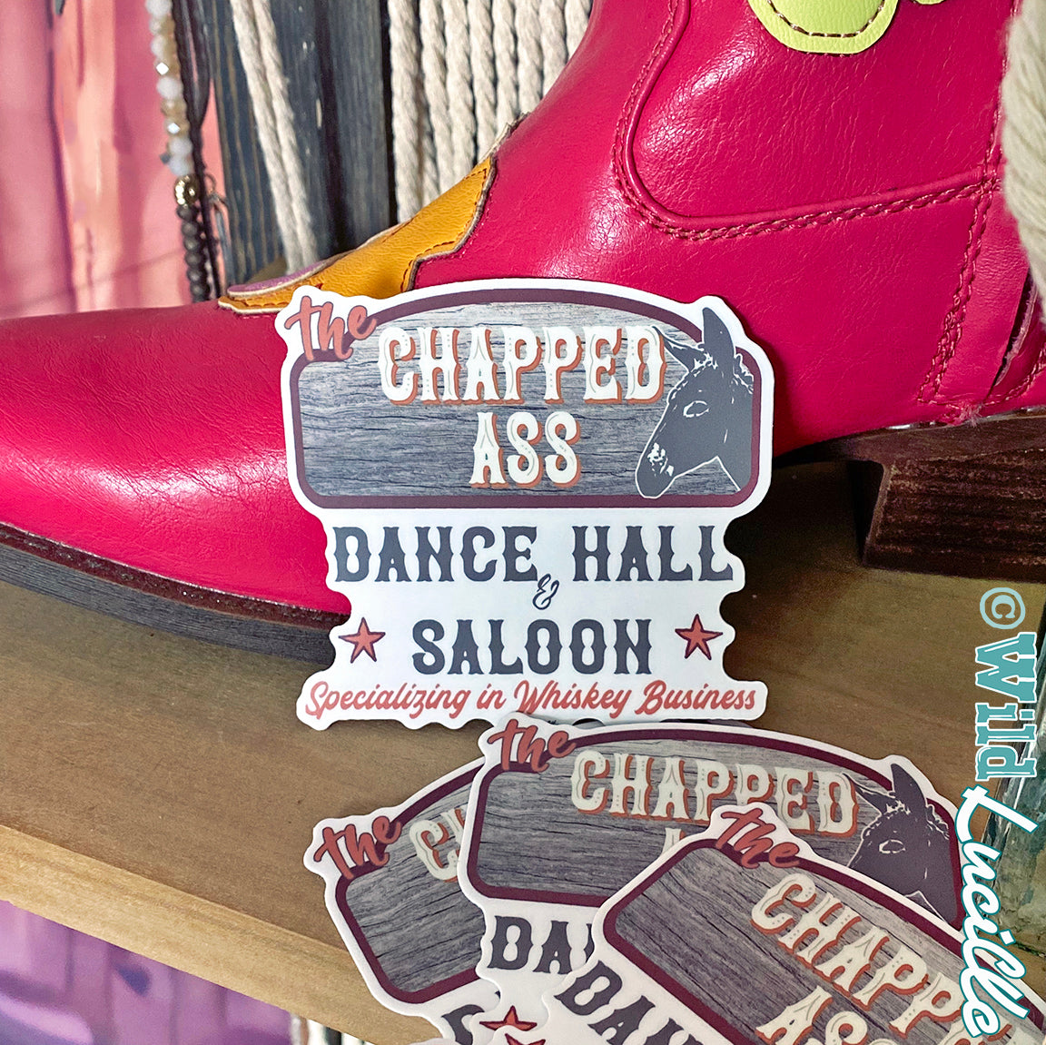 Chapped Ass Saloon Whiskey Business - Vinyl Sticker Decals