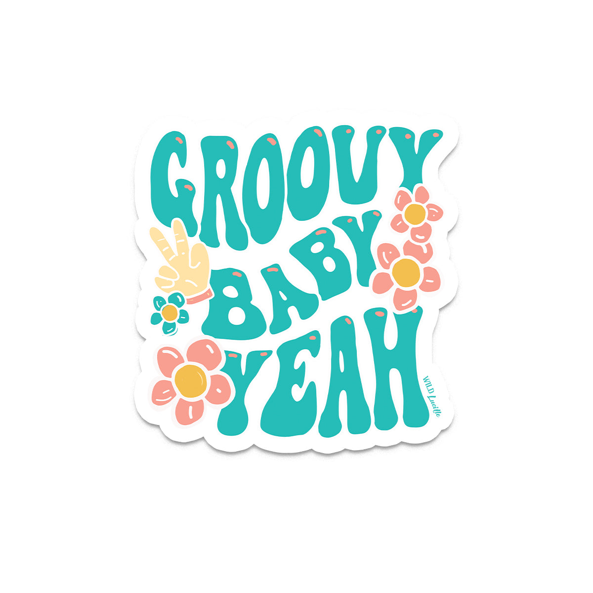 Groovy Baby Yeah - Vinyl Sticker Decals