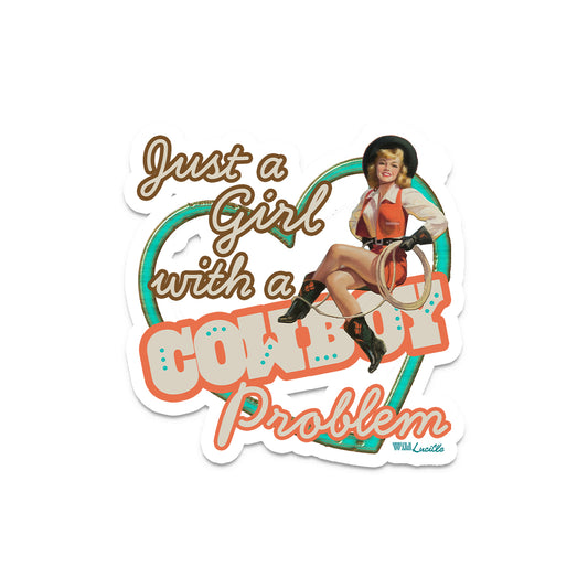 NEW Just A Girl With A Cowboy Problem - Western Vinyl Sticker Decals