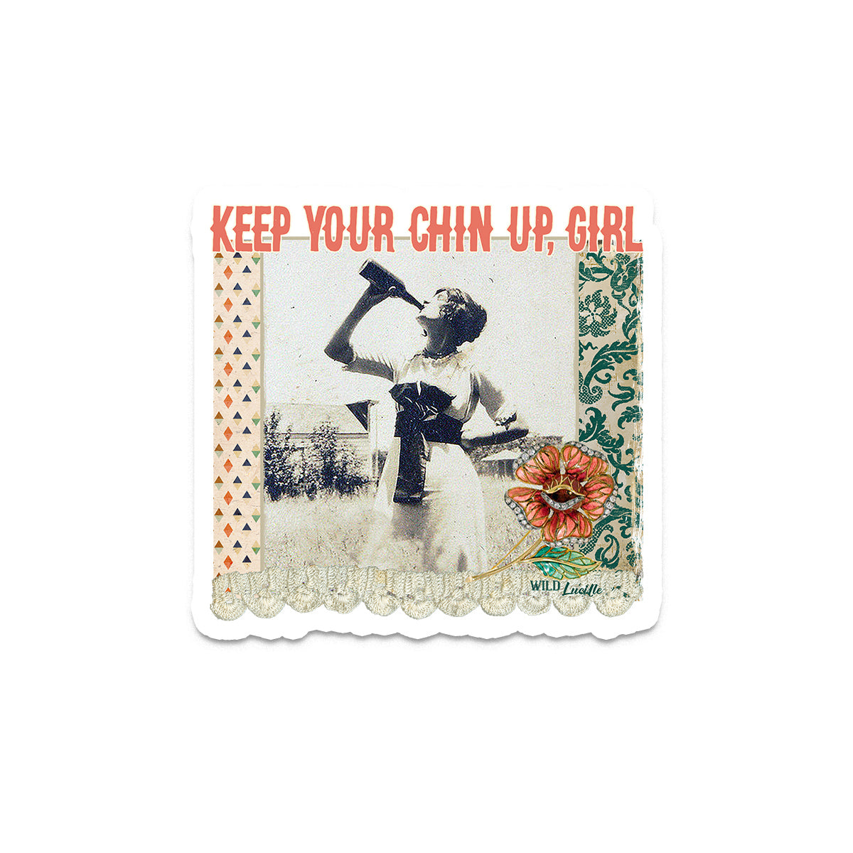 Keep Your Chin Up Girl - Vinyl Sticker Decals