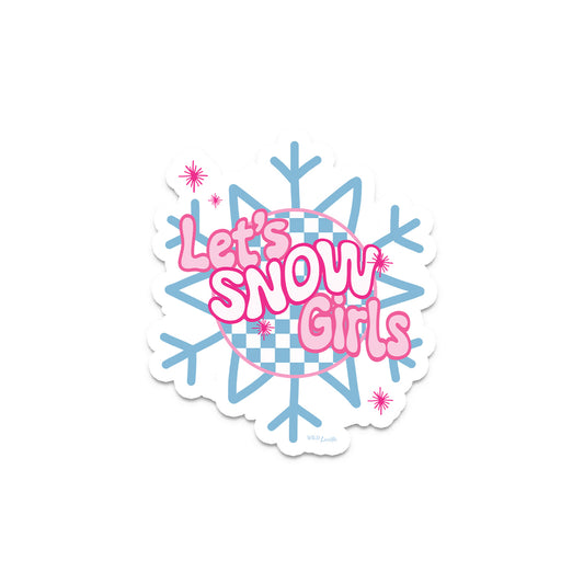 Let's Snow Girls - Winter Western Vinyl Sticker Decals