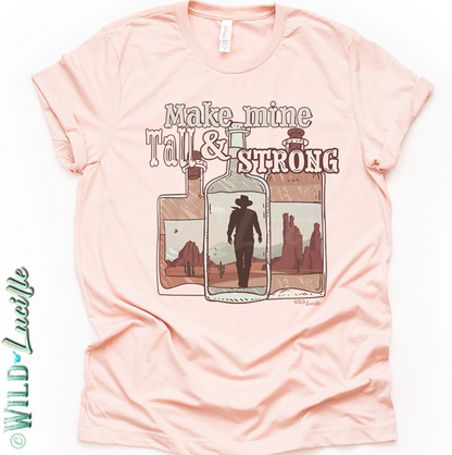 Make Mine Tall & Strong - Unisex-sized Graphic Crewnecks