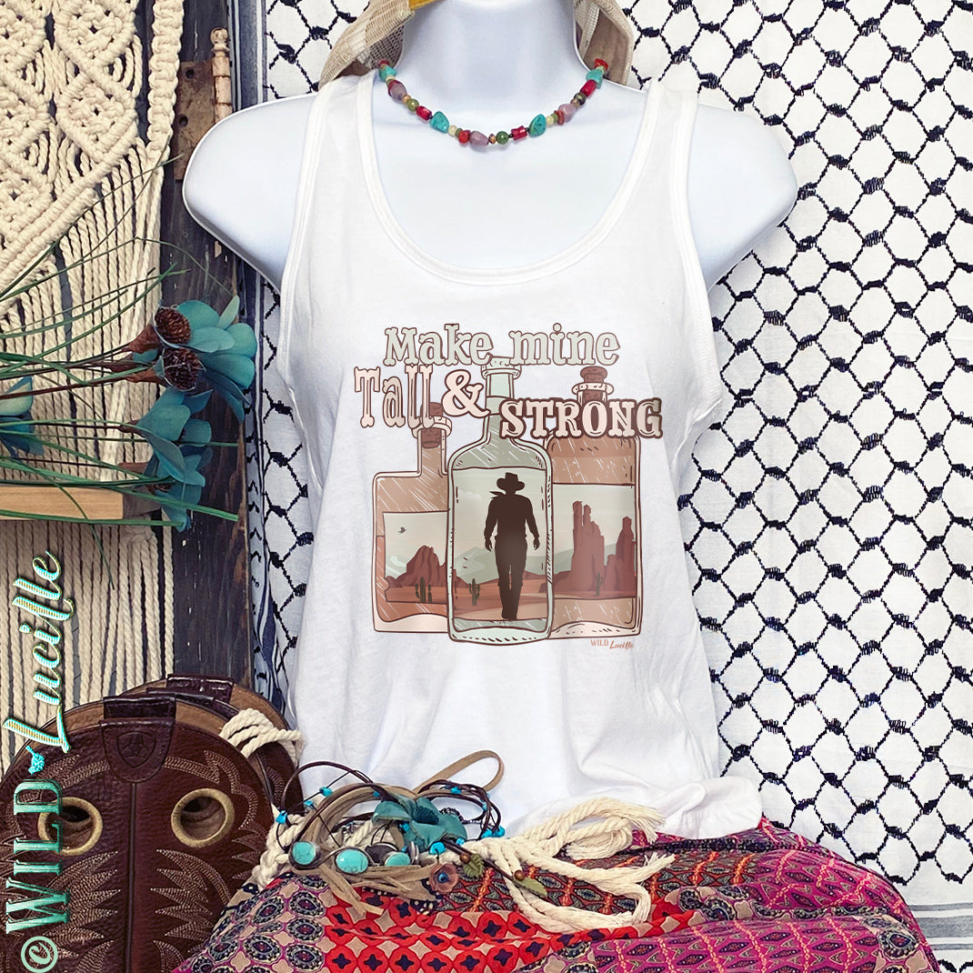 Make Mine Tall & Strong - Womens Western Tanktops