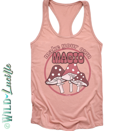 Make Your Own Magic Mushrooms - Women's Graphic Tank Tops