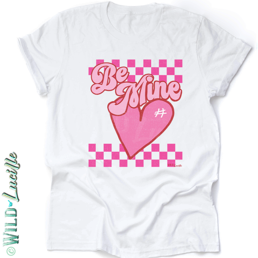 Pink Checkered Be Mine - Valentine's Graphic Tee