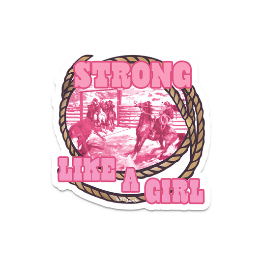 Pink Strong Like A Girl - Western Vinyl Sticker Decals