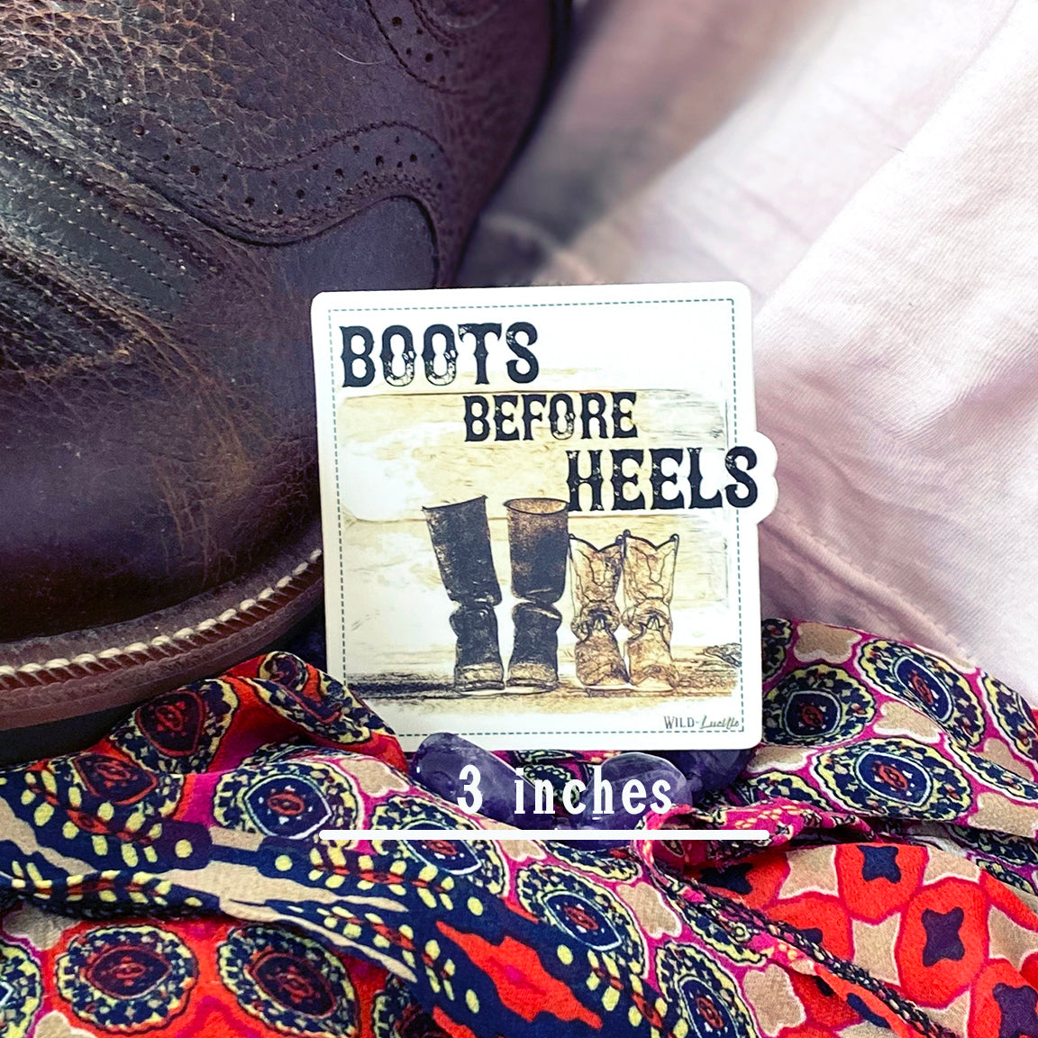 Boots Before Heels - Western Cowgirl Vinyl Sticker Decals