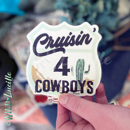 Cruisin' 4 Cowboys - 4 Inch Western Vinyl Sticker Decals