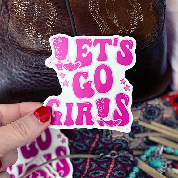 Let's Go Girls - Western Vinyl Sticker Decals
