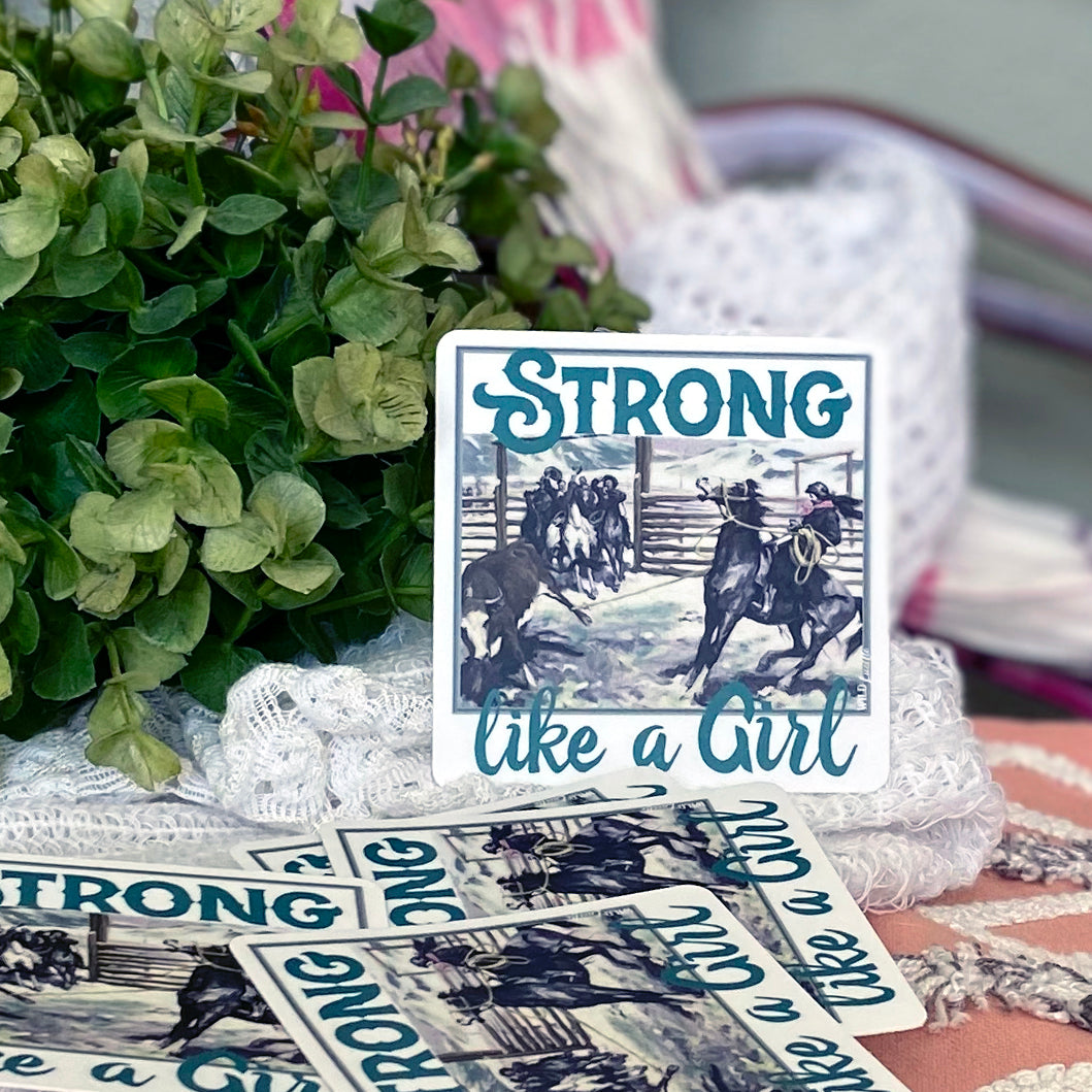 Strong Like A Girl - Western Vinyl Sticker Decals