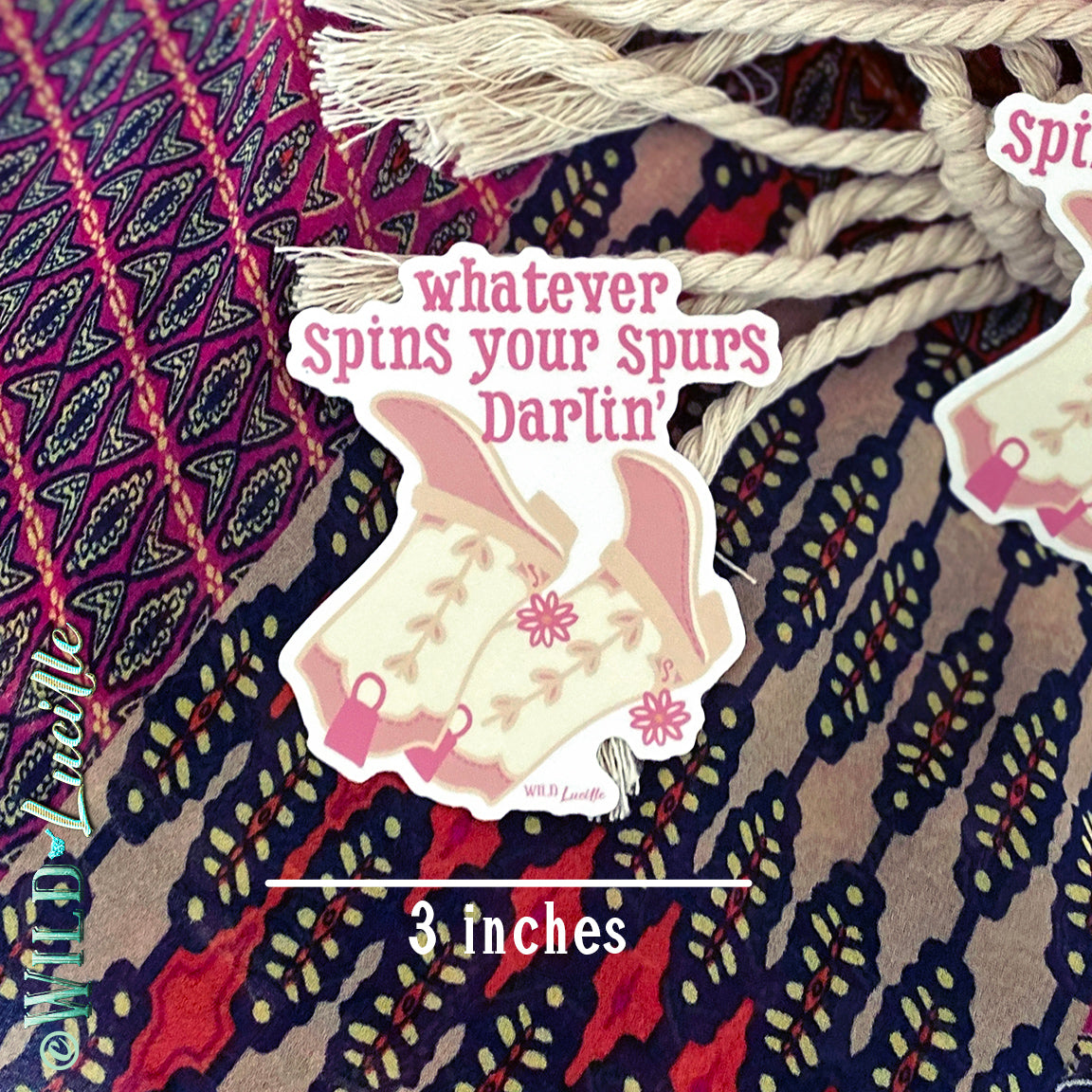 Whatever Spins Your Spurs Pink Boots - Western Vinyl Sticker Decals